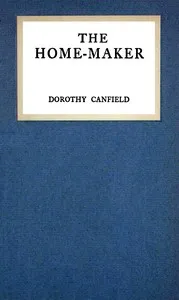 The home-maker — Dorothy Canfield Fisher cover