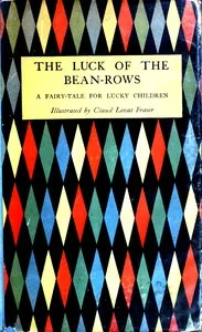 The luck of the bean-rows, a fairy tale — Charles Nodier cover