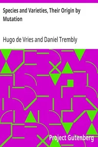 Species and Varieties, Their Origin by Mutation — Hugo de Vries cover