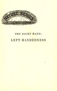 The right hand : $b Left-handedness — Daniel, Sir Wilson cover
