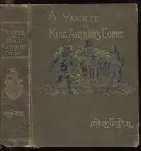 A Connecticut Yankee in King Arthur's Court, Part 2. — Mark Twain cover