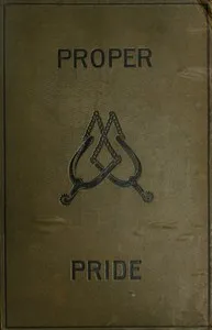 Proper pride: A novel. Volume 1 (of 3) — B. M. (Bithia Mary) Croker cover