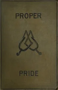 Proper pride: A novel. Volume 3 (of 3) — B. M. (Bithia Mary) Croker cover