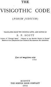 The Visigothic code : $b (Forum Judicum) cover