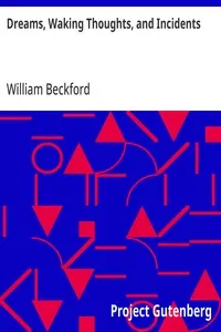 Dreams, Waking Thoughts, and Incidents cover