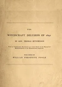 The witchcraft delusion of 1692 cover