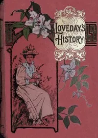 Loveday's history: A tale of many changes — Lucy Ellen Guernsey cover