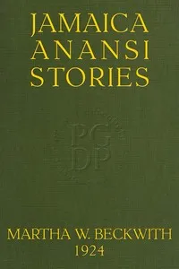 Jamaica Anansi stories — Martha Warren Beckwith cover