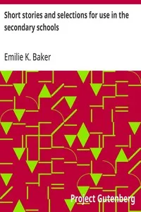 Short stories and selections for use in the secondary schools cover