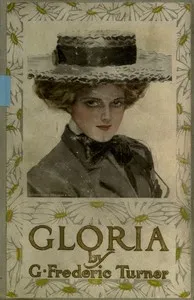 Gloria — George Frederic Turner cover
