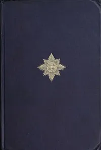 The Irish Guards in the Great War, Volume 2 (of 2) : $b The Second Battalion and Appendices — Rudyard Kipling cover