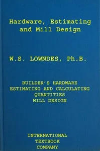 Hardware, estimating, and mill design — Anonymous cover