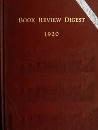 The book review digest, Volume 16, 1920 — Various cover