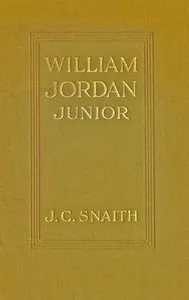 William Jordan, Junior — J. C. (John Collis) Snaith cover