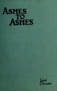 Ashes to ashes — Isabel Ostrander cover