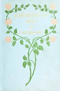 A heroine of 1812 : $b A Maryland romance — Amy Ella Blanchard cover