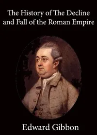 History of the Decline and Fall of the Roman Empire — Volume 2 — Edward Gibbon cover