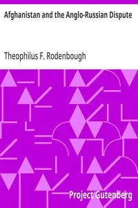 Afghanistan and the Anglo-Russian Dispute — Theophilus F. (Theophilus Francis) Rodenbough cover