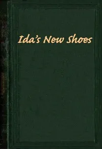 Ida's new shoes — Madeline Leslie cover