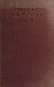 Letters from the peninsula, 1808-1812 cover