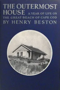 The outermost house : $b A year of life on the great beach of Cape Cod cover