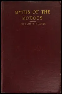 Myths of the Modocs — Jeremiah Curtin cover