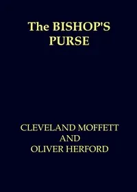 The Bishop's purse — Cleveland Moffett cover