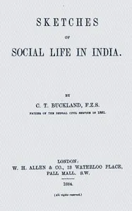 Sketches of social life in India — C. T. (Charles Thomas) Buckland cover