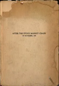 After the stock market crash of November, 1929 : $b A supplementary chapter to the psychology of speculation issued in 1926 — Henry Howard Harper cover