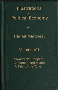 Illustrations of political economy, Volume 7 (of 9) — Harriet Martineau cover