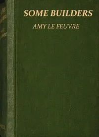 Some builders — Amy Le Feuvre cover