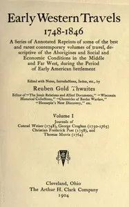 Journals of Conrad Weiser (1748), George Croghan (1750-1765), Christian Frederick Post (1758), and Thomas Morris (1764) — George Croghan cover