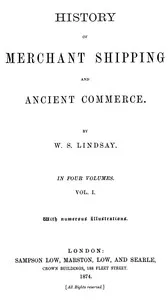 History of merchant shipping and ancient commerce, Volume 1 (of 4) — W. S. (William Schaw) Lindsay cover