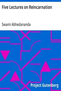Five Lectures on Reincarnation — Swami Abhedananda cover