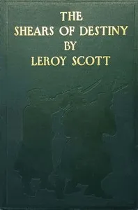 The shears of destiny — Leroy Scott cover