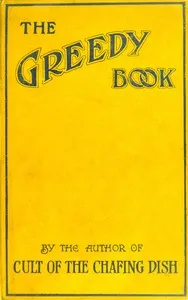 The greedy book : $b A gastronomical anthology cover