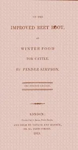 On the improved beet root, as winter food for cattle — Pinder Simpson cover