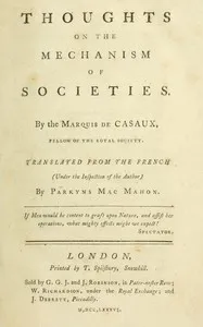 Thoughts on the mechanism of societies — Charles, marquis de Casaux cover