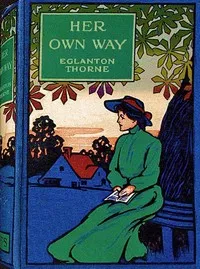 Her own way — Eglanton Thorne cover