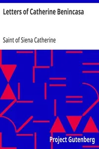 Letters of Catherine Benincasa — of Siena, Saint Catherine cover