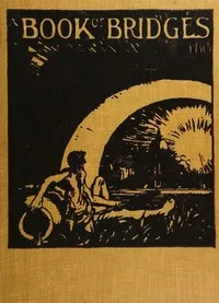 A book of bridges — Walter Shaw Sparrow cover