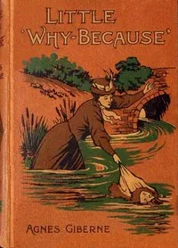 Little "Why-because" — Agnes Giberne cover