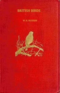 British birds — W. H. (William Henry) Hudson cover