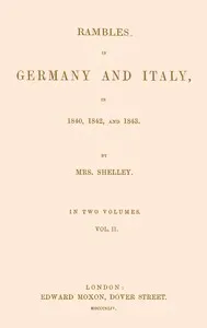 Rambles in Germany and Italy in 1840, 1842, and 1843, vol. 2 of 2 — Mary Wollstonecraft Shelley cover