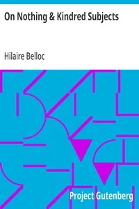 On Nothing & Kindred Subjects — Hilaire Belloc cover