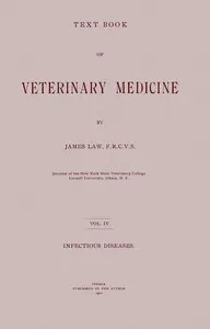 Text book of veterinary medicine, Volume 4 (of 5) — James Law cover