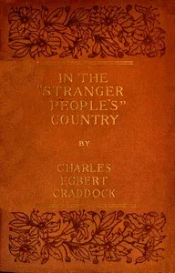 In the "Stranger People's" country : $b A novel — Charles Egbert Craddock cover
