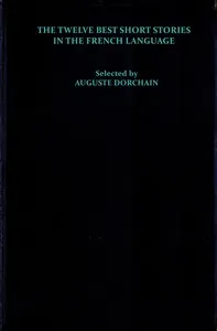 The twelve best short stories in the French language — Anonymous cover