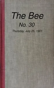 The Bee, No. 30, Thursday, July 25, 1901 — Various cover
