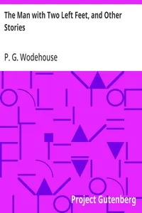 The Man with Two Left Feet, and Other Stories — P. G. (Pelham Grenville) Wodehouse cover